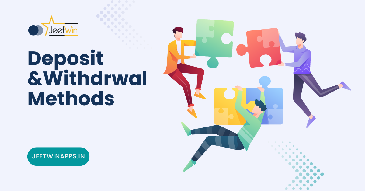 deposit and withdraw methods