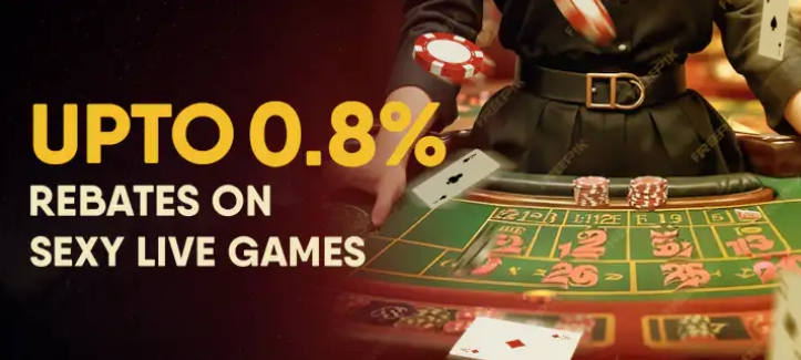 SEXY Live Casino Cash Rebate Up to 0.8%